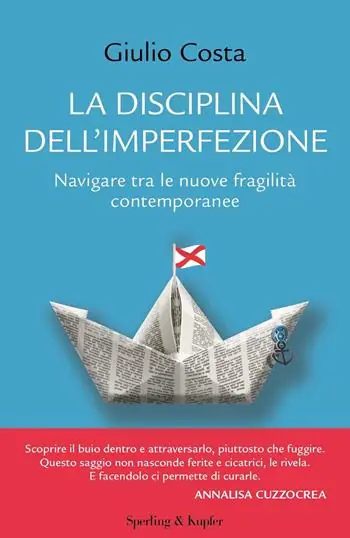 La disciplina dell‘imperfezione. Navigare tra le nuove fragilità contemporanee Korting