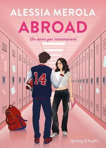 Abroad. Un anno per innamorarsi Rechtstreeks Van De Fabrikant