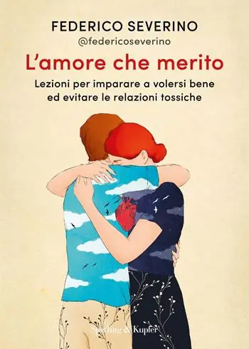 L‘amore che merito. Lezioni per imparare a volersi bene ed evitare le relazioni tossiche Snelle Levering