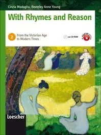 With rhymes and reason. Per le Scuole superiori. Con espansione online. Vol. 2 From the Victorian age to modern times Premium