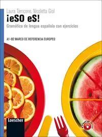 ¡Eso es! Gramática de lengua española con ejercicios. Per le Scuole superiori. Con espansione online Premium