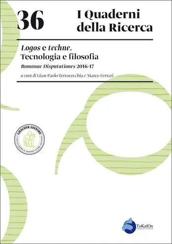 Logos e techne. Tecnologia e filosofia. Romanae Disputationes 2016-17 Meest Verkocht