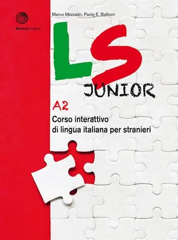 Gecertificeerd LS Junior. Corso interattivo di lingua italiana per stranieri. A2