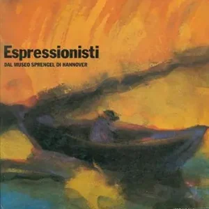 Espressionisti. Dal Museo Sprenghel di Hannover. Ediz. illustrata Flitsaanbieding