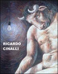 Koop Vandaag Ricardo Cinalli. Ediz. italiana e inglese. Catalogo della mostra (Trieste, 14 novembre 2004-15 gennaio 2005)