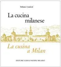 La cucina milanese-La cusina a Milan Lage Kosten