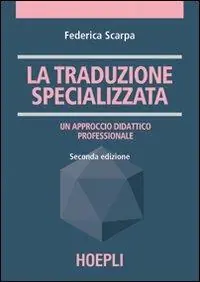 Nu Kopen La traduzione specializzata. Un approccio didattico professionale