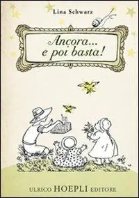 Ancora... e poi basta! Ediz. illustrata Meest Verkocht