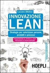 Innovazione Lean. Strategie per valorizzare persone, prodotti e processi Voordeelprijs