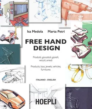 Free hand design. Prodotti, giocattoli, gioielli, veicoli, arredi. Ediz. italiana e inglese Seizoensaanbieding