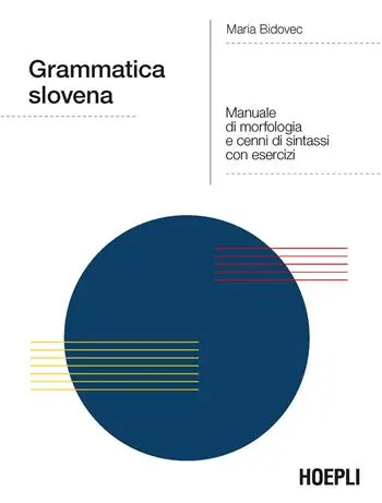 Grammatica slovena. Manuale di morfologia e cenni di sintassi con esercizi Lage Prijs