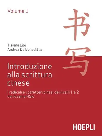 Goedkoop Introduzione alla scrittura cinese. I radicali e i caratteri cinesi dei livelli 1 e 2 dell‘esame HSK