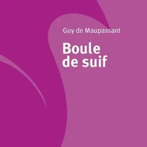 Aanbieding Boule de suif. Con File audio per il download