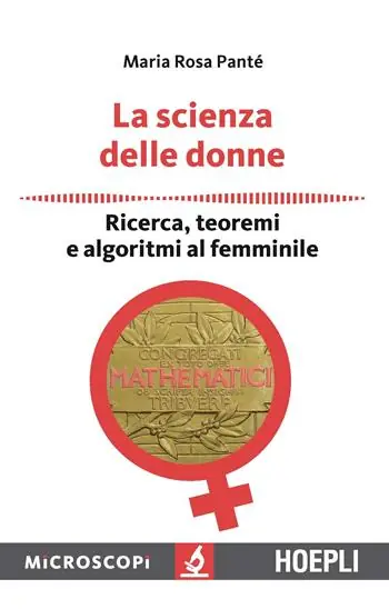 Goedkoop La scienza delle donne. Ricerca, teoremi e algoritmi al femminile