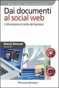 Direct Beschikbaar Dai documenti al social web. L‘informazione al centro del business