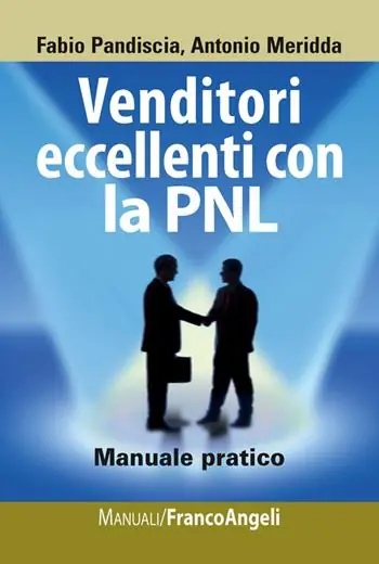 Venditori eccellenti con la PNL. Manuale pratico Direct Verzonden