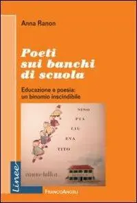 Direct Beschikbaar Poeti sui banchi di scuola. Educazione e poesia un binomio inscindibile