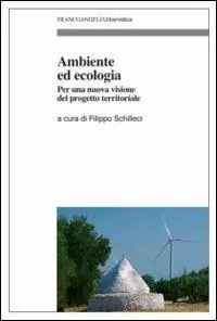 Rechtstreeks Van De Fabrikant Ambiente ed ecologia. Per una nuova visione del progetto territoriale