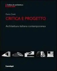 Favoriet Critica e progetto. Architettura italiana contemporanea
