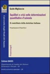 Beperkte Voorraad Squilibri e crisi nelle determinazioni quantitative d‘azienda. Il contributo della dottrina italiana