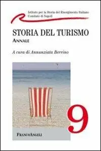 Beperkte Voorraad Storia del turismo. Annale 2009