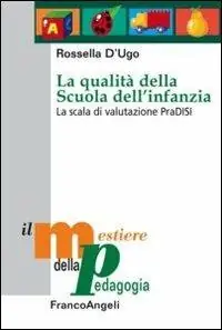 La qualità della scuola dell‘infanzia. La scala di valutazione PraDISI Beperkt Aanbod