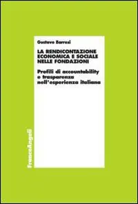 Betaalbaar La rendicontazione economica e sociale nelle fondazioni. Profili di accountability e trasparenza nell‘esperienza italiana