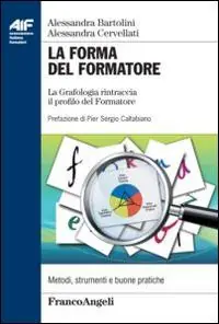 Koop Online La forma del formatore. La grafologia rintraccia il profilo del formatore