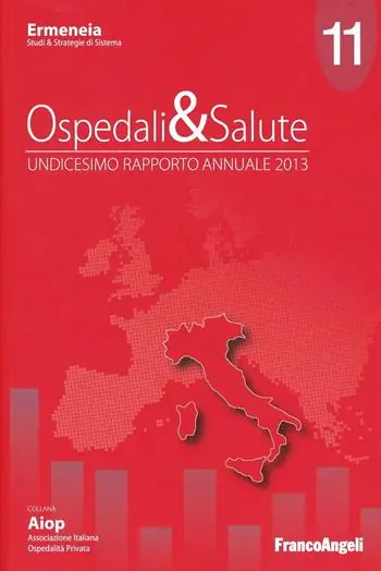 Ospedali & salute. Undicesimo rapporto annuale 2013 Hete Deal