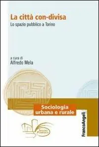 La città con-divisa. Lo spazio pubblico a Torino Populair