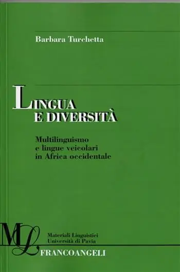 Betaalbaar Lingua e diversità. Multilinguismo e lingue veicolari in Africa occidentale