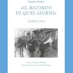 «Il ricordo di quei giorni». Diario 1945 Premium