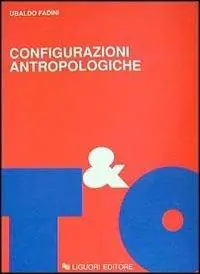 Flitsaanbieding Configurazioni antropologiche. Esperienze e metamorfosi della soggettività moderna