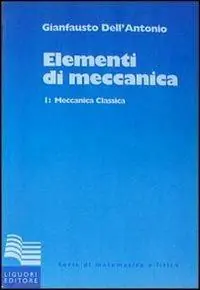Elementi di meccanica. Vol. 1 Meccanica classica. Bestseller