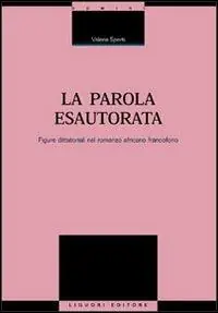 Nu Kopen La parola esautorata. Figure dittatoriali nel romanzo africano francofono