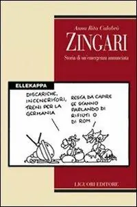 Zingari. Storia di un‘emergenza annunciata Gereduceerde Prijs