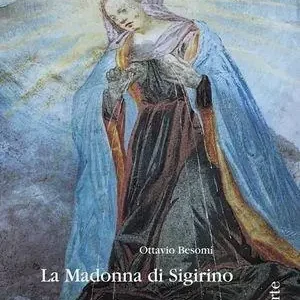 La madonna di Sigirino. Una madonna del latte e le anime del purgatorio Betaalbaar