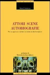 Autori, scene, autobiografie. Per un approccio narrativo ai media ed alla formazione Koopje