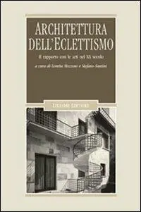 Koop Online Architettura dell‘eclettismo. Il rapporto con le arti nel XX secolo