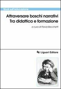 Flitsaanbieding Attraversare boschi narrativi. Tra didattica e formazione
