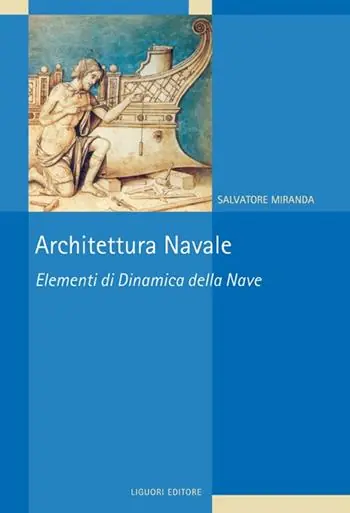 Lage Prijs Architettura navale. Elementi di dinamica della nave