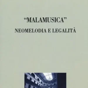 «Malamusica». Neomelodia e legalità Meest Verkocht