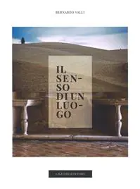 Koop Online Il senso di un luogo. Nelle terre di Urbino. Ediz. a colori