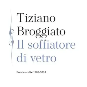 Flitsaanbieding Il soffiatore di vetro. Poesie scelte 1983-2025