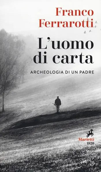 L‘uomo di carta. Archeologia di un padre Uitverkoop
