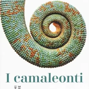 Betrouwbaar I camaleonti. Nuovi luoghi del potere