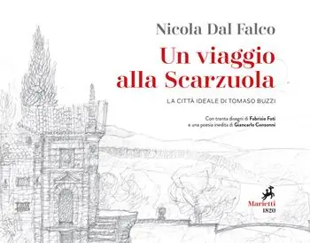 Snelle Levering Un viaggio alla Scarzuola. La città ideale di Tommaso Buzzi. Ediz. illustrata