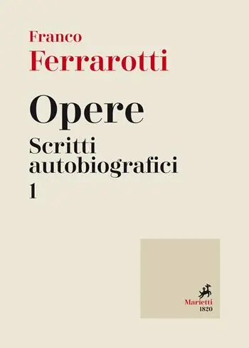 Superprijs Opere. Scritti autobiografici. Vol. 1