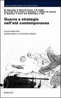 Guerra e strategia nell‘età contemporanea Nieuw
