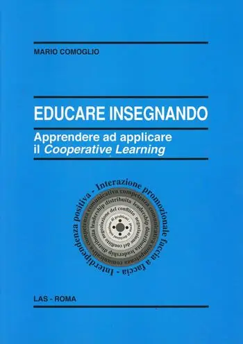 Educare insegnando. Apprendere ad applicare il cooperative learning Snelle Levering
